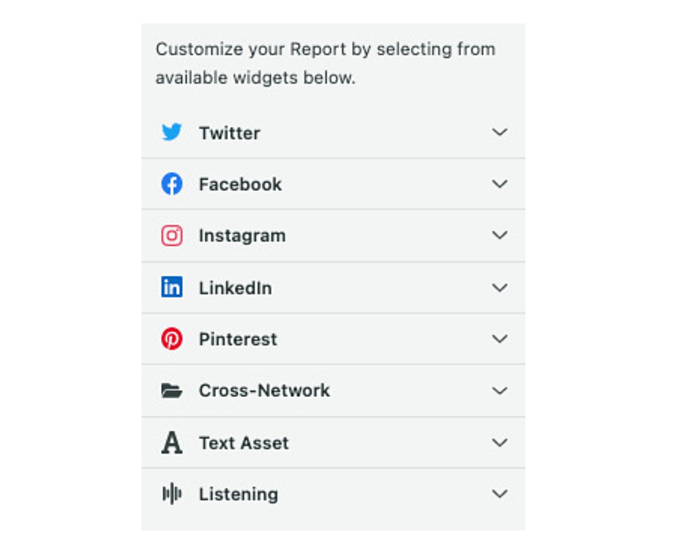 Widgets grouped by data source in Sprout’s Report Builder